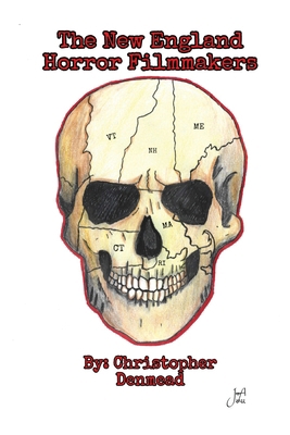The New England Horror Filmmakers B0BD2X51FC Book Cover