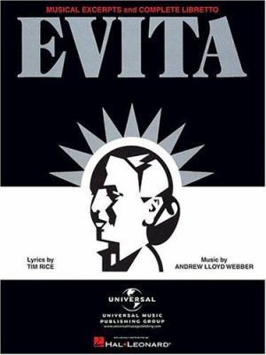 Evita - Musical Excerpts and Complete Libretto 0881885401 Book Cover