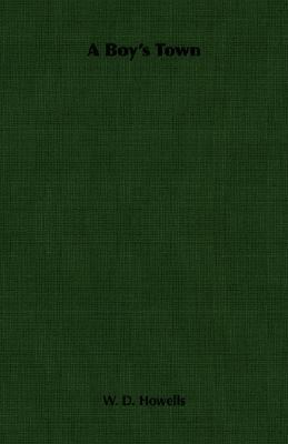 A Boy's Town 1406755788 Book Cover