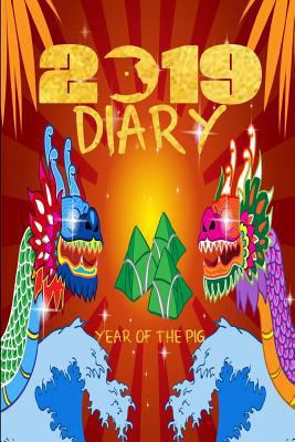 2019 Diary Year of the Pig: 2019 Chinese Year o... 1724127330 Book Cover