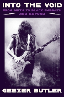 Into the Void: From Birth to Black Sabbath--And... 0063242494 Book Cover
