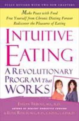 Intuitive Eating: A Revolutionary Program That ... 1250004047 Book Cover