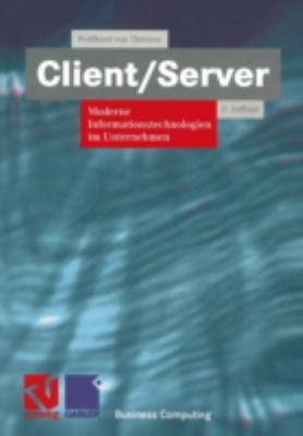 Client/Server: Moderne Informationstechnologien... [German] 3528155027 Book Cover
