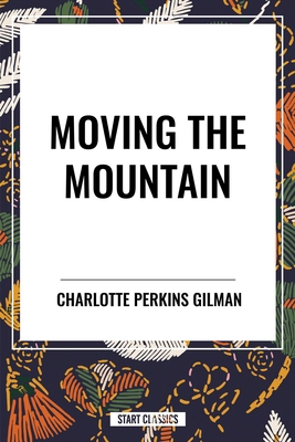 Moving the Mountain B0D48DPP7P Book Cover