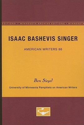 Isaac Bashevis Singer - American Writers 86: Un... 0816605483 Book Cover