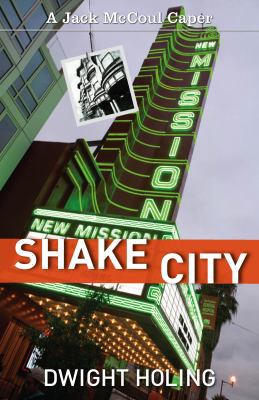 Shake City (The Jack McCoul Mysteries) 0999146807 Book Cover