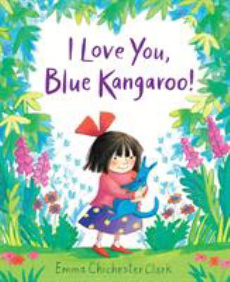 I Love You, Blue Kangaroo!: 25th Anniversary Ed... 1783442875 Book Cover