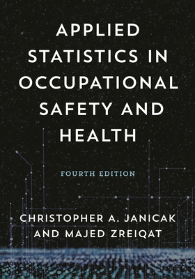 Applied Statistics in Occupational Safety and H... 1636713793 Book Cover