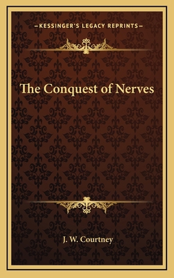 The Conquest of Nerves 1163315044 Book Cover