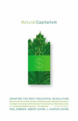 Natural Capitalism: Creating the Next Industria... 0316353000 Book Cover