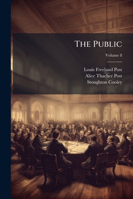 The Public; Volume 8 1276714890 Book Cover