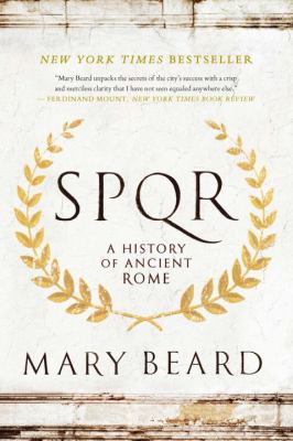 S.P.Q.R: A History of Ancient Rome 1631492225 Book Cover