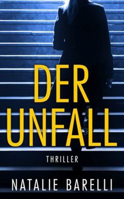 Der Unfall (German Edition) [German] 1763659933 Book Cover
