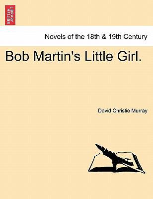 Bob Martin's Little Girl. 1240879717 Book Cover