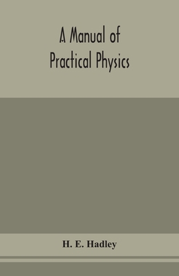A Manual Of Practical Physics 935415574X Book Cover