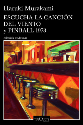 Escucha La Canción del Viento Y Pinball 1973 (D... [Spanish] 6074217149 Book Cover