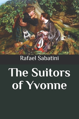 The Suitors of Yvonne B086Y5NQZG Book Cover