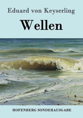 Wellen [German] 3843063060 Book Cover