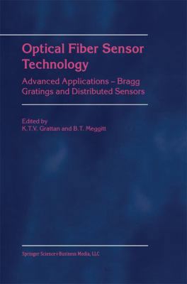 Optical Fiber Sensor Technology: Advanced Appli... 0792379462 Book Cover