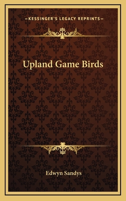 Upland Game Birds 1163488305 Book Cover