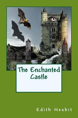 The Enchanted Castle 1539405478 Book Cover