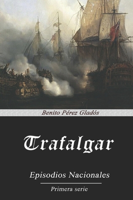 Trafalgar [Spanish] B08L2BP73H Book Cover