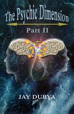 The Psychic Dimension, Part II 161863867X Book Cover