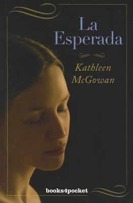 La Esperada [Spanish] 8492801913 Book Cover