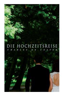 Die Hochzeitsreise: Ein Buch von Krieg und Liebe [German] 8026889142 Book Cover