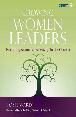 Growing Women Leaders 184101575X Book Cover