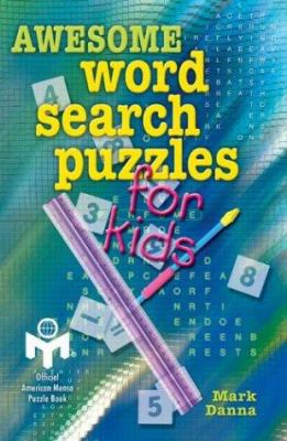 Awesome Word Search Puzzles for Kids 1402704364 Book Cover