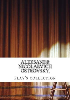 Aleksandr Nicolaevich Ostrovsky, play's collection 1499603517 Book Cover