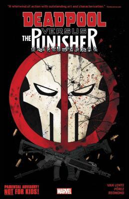 Deadpool vs. the Punisher 1302907484 Book Cover