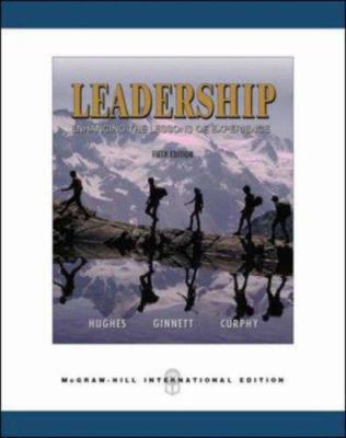 Leadership: Enhancing The Lessons Of Experience 0071244530 Book Cover