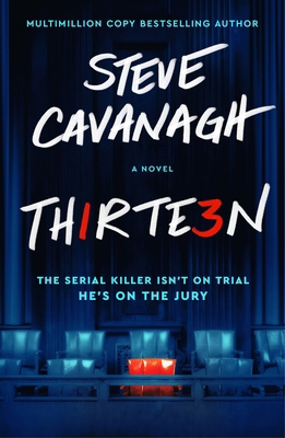 Thirteen: The Serial Killer Isn't on Trial. He'... 1250482992 Book Cover