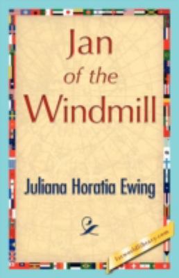 Jan of the Windmill 1421893495 Book Cover