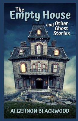 The Empty House and Other Ghost Stories Illustr...            Book Cover