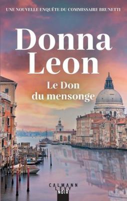 Le Don du mensonge [French] 2702185878 Book Cover