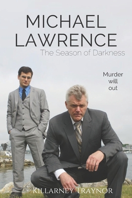 Michael Lawrence: The Season of Darkness 1546913998 Book Cover