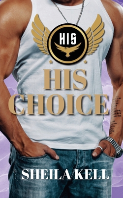 His Choice 1509255656 Book Cover