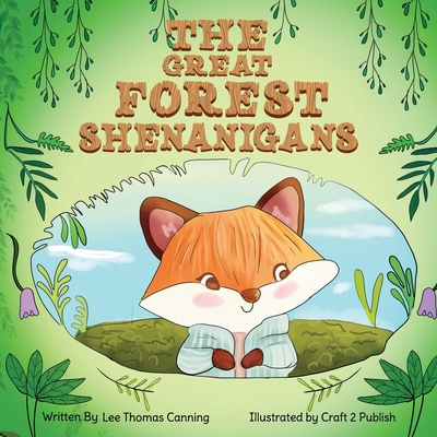 The Great Forest Shenanigans [Large Print] 1917118465 Book Cover