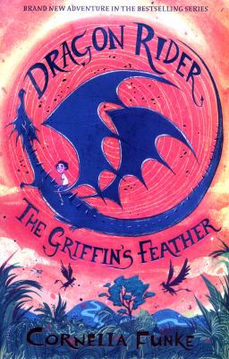 Dragon Rider: The Griffin's Feather [Paperback]...            Book Cover