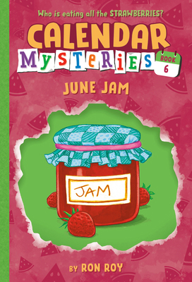 Calendar Mysteries #6: June Jam 0375861122 Book Cover