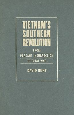 Vietnam's Southern Revolution: From Peasant Ins... 1558496912 Book Cover