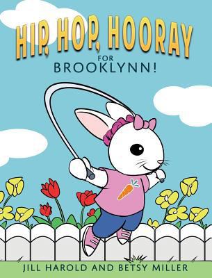 Hip, Hop, Hooray for Brooklynn! 1942480067 Book Cover