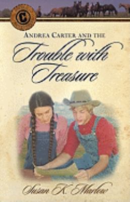 Andrea Carter and the Trouble with Treasure (Ci... 0825433525 Book Cover