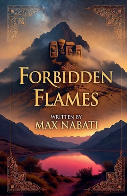 Forbidden Flames B0FZFB2DW2 Book Cover