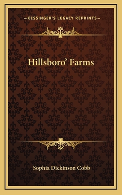 Hillsboro' Farms 1163565571 Book Cover