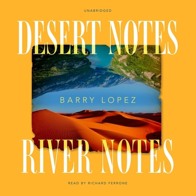 Desert Notes and River Notes B0B92G11L7 Book Cover