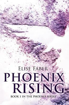 Phoenix Rising 1502701251 Book Cover